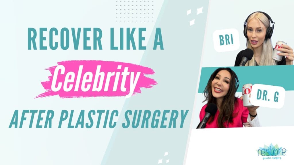 Podcast: How to Recover Like a Celebrity After Plastic Surgery