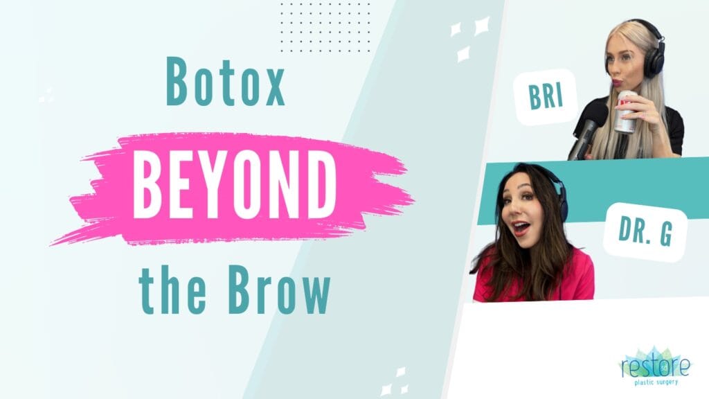 San Diego plastic surgeon Dr. Katerina Gallus and her scrub tech Bri on the episode of their podcast "All the B's" where they chat about Botox uses beyond wrinkle smoothing [Botox Beyond the Brow]